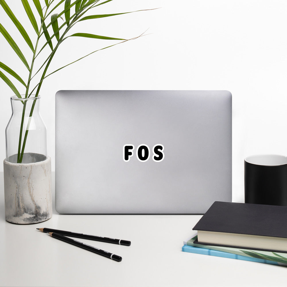 FOS - Black Text - Bubble-free stickers