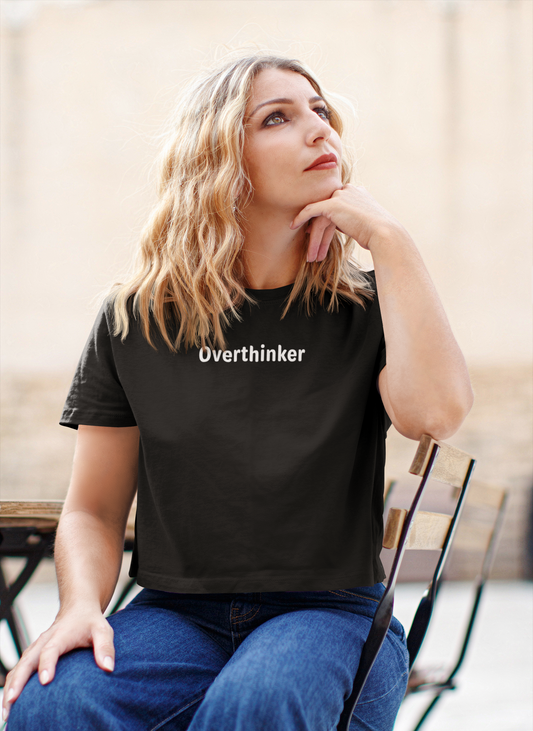 Overthinker - White Text - Womens Crop Tee