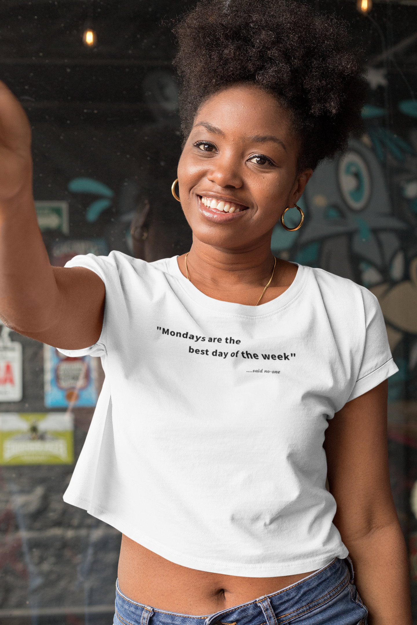 Mondays are the best day of the week - Black Text - Womens Crop Tee