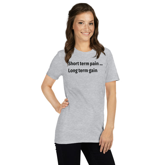 Short Term Pain - Black Text - Womens T-Shirt