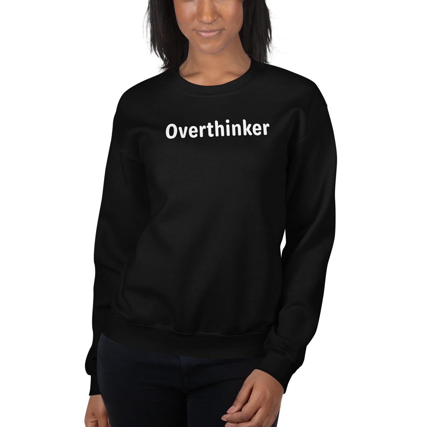 Overthinker - White Text - Womens Sweatshirt