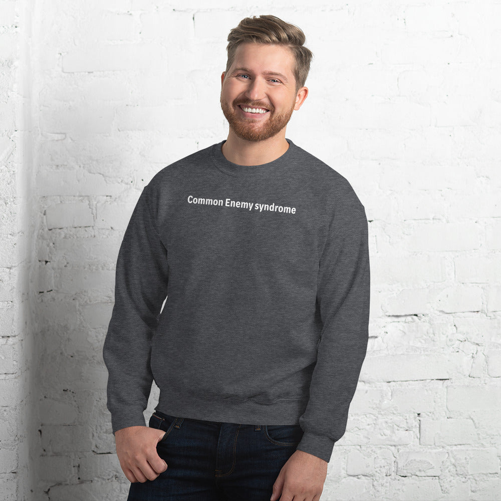 Common Enemy Syndrome - White Text - Mens Sweatshirt