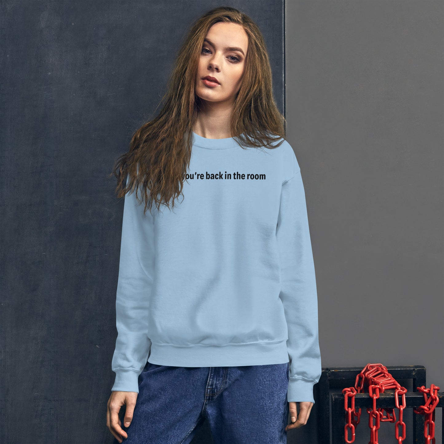 Back in the room - Black Text - Womens Sweatshirt