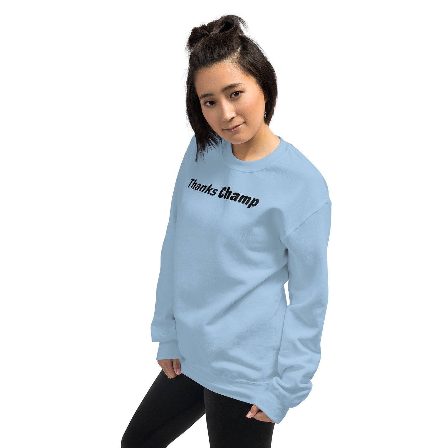 Thanks Champ - Black Text - Womens Sweatshirt