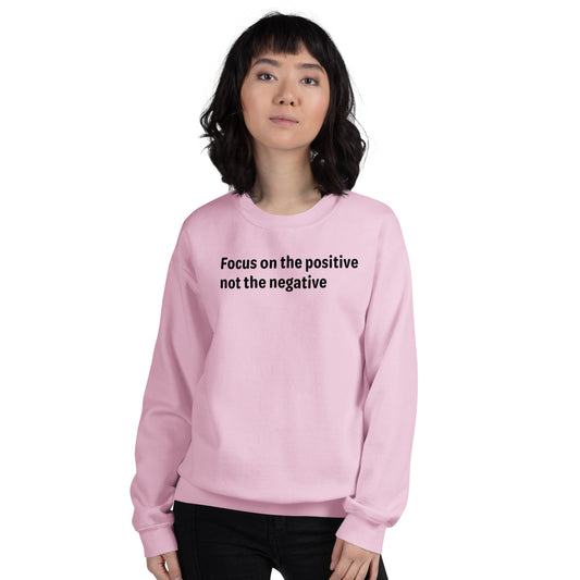 Positive Focus - Black Text - Womens Sweatshirt