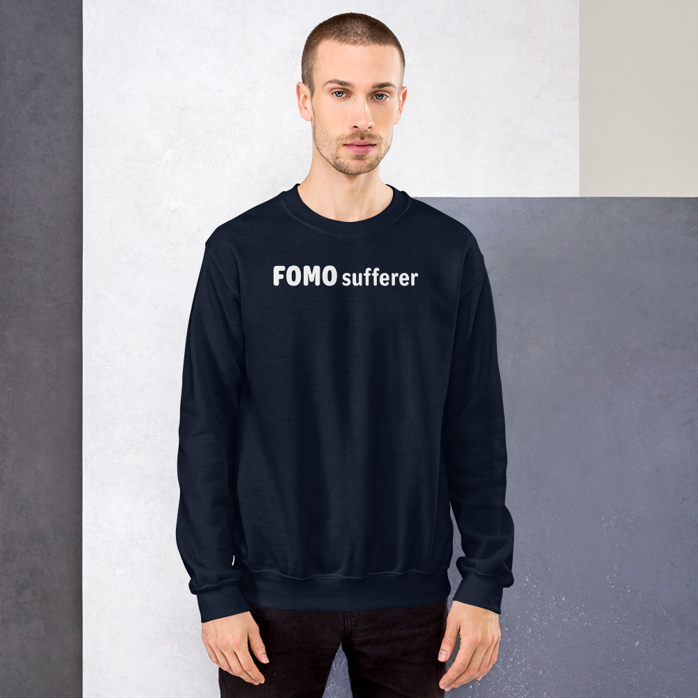 FOMO sufferer - White Text - Mens Sweatshirt