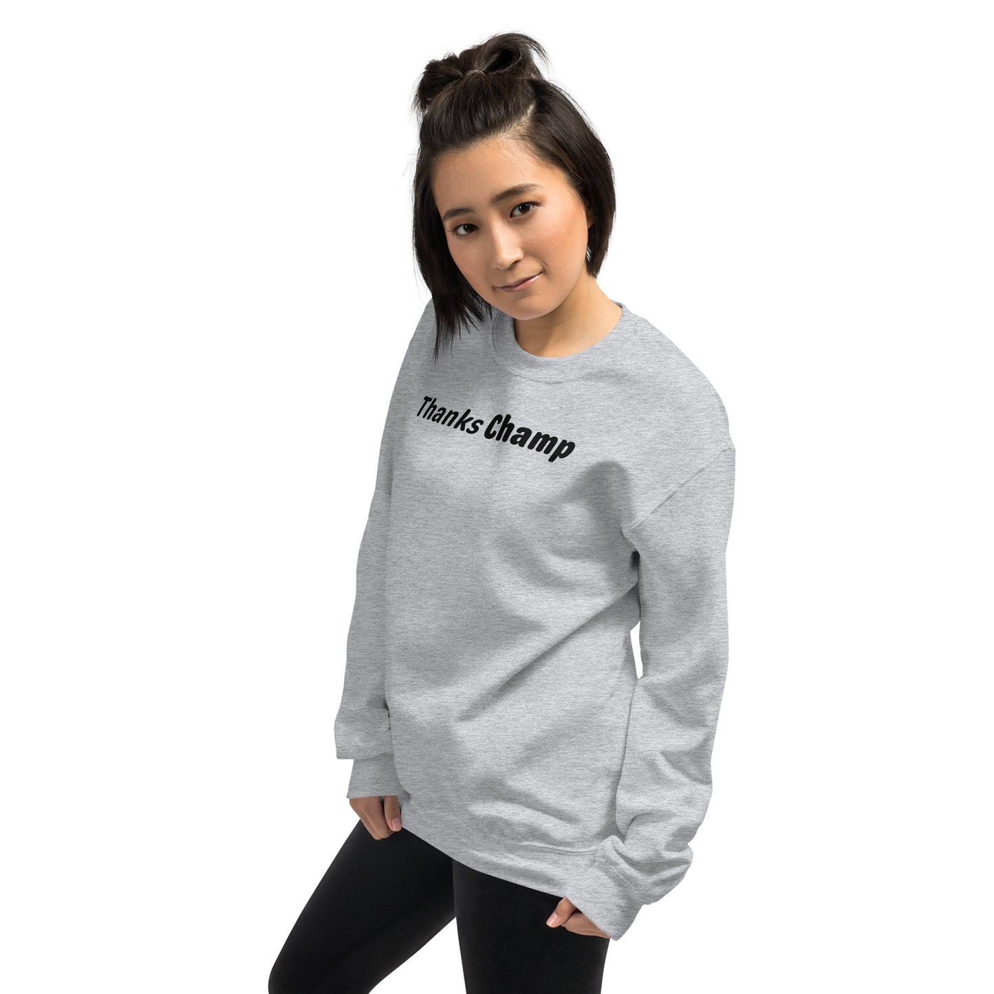 Thanks Champ - Black Text - Womens Sweatshirt