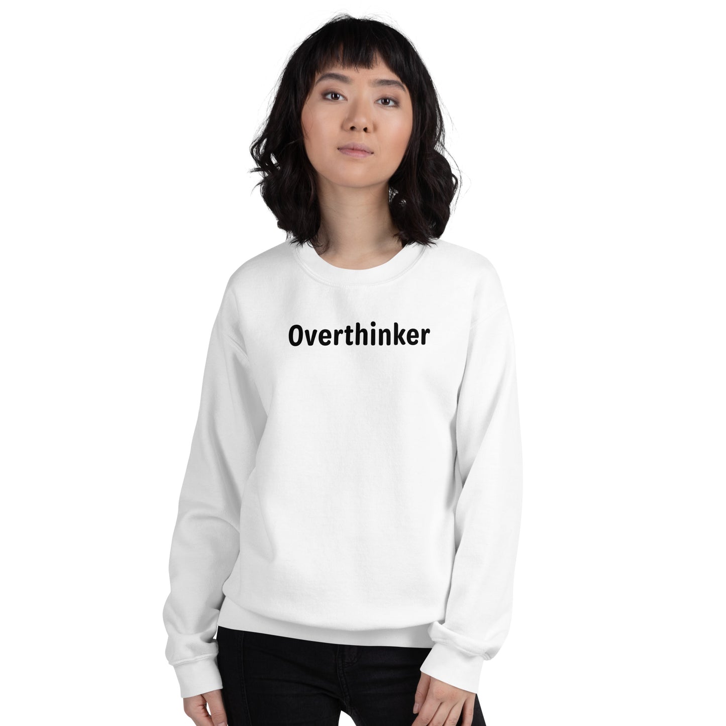 Overthinker - Black Text - Womens Sweatshirt