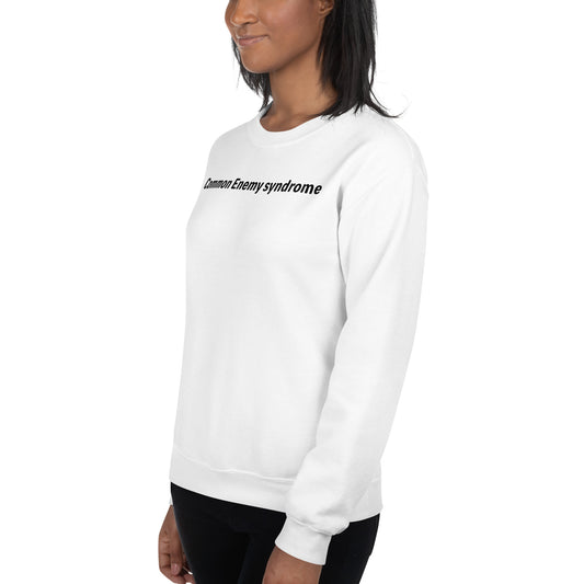 Common Enemy Syndrome - Black Text - Womens Sweatshirt