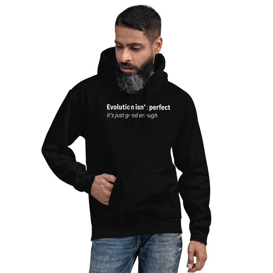 Evolution isn't perfect - White text - Mens Hoodie