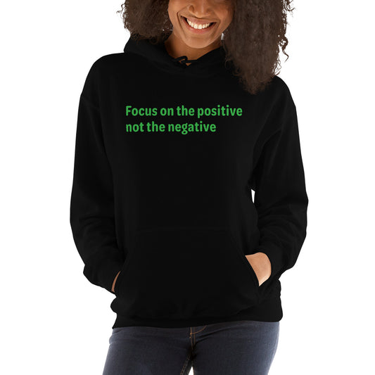Positive Focus - Green Text - Womens Hoodie