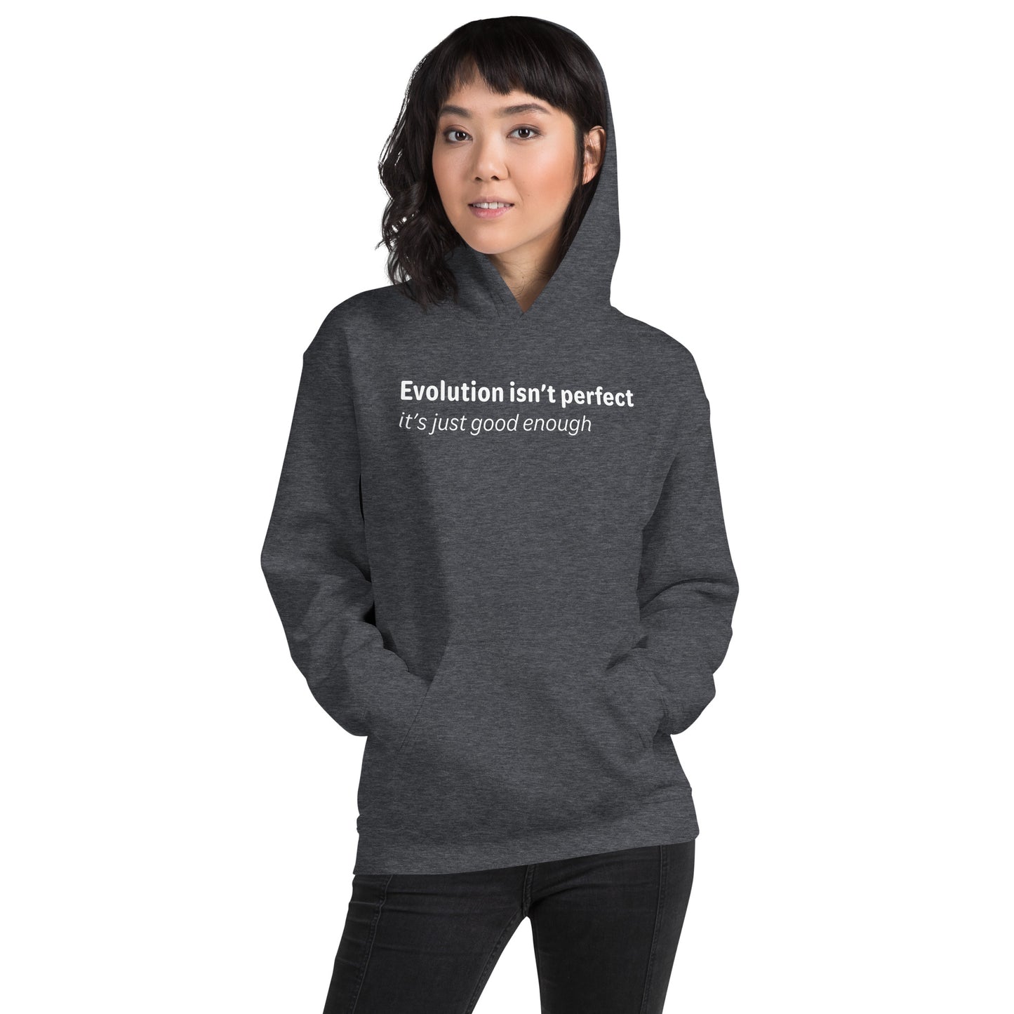 Evolution isn't perfect - White text - Womens hoodie