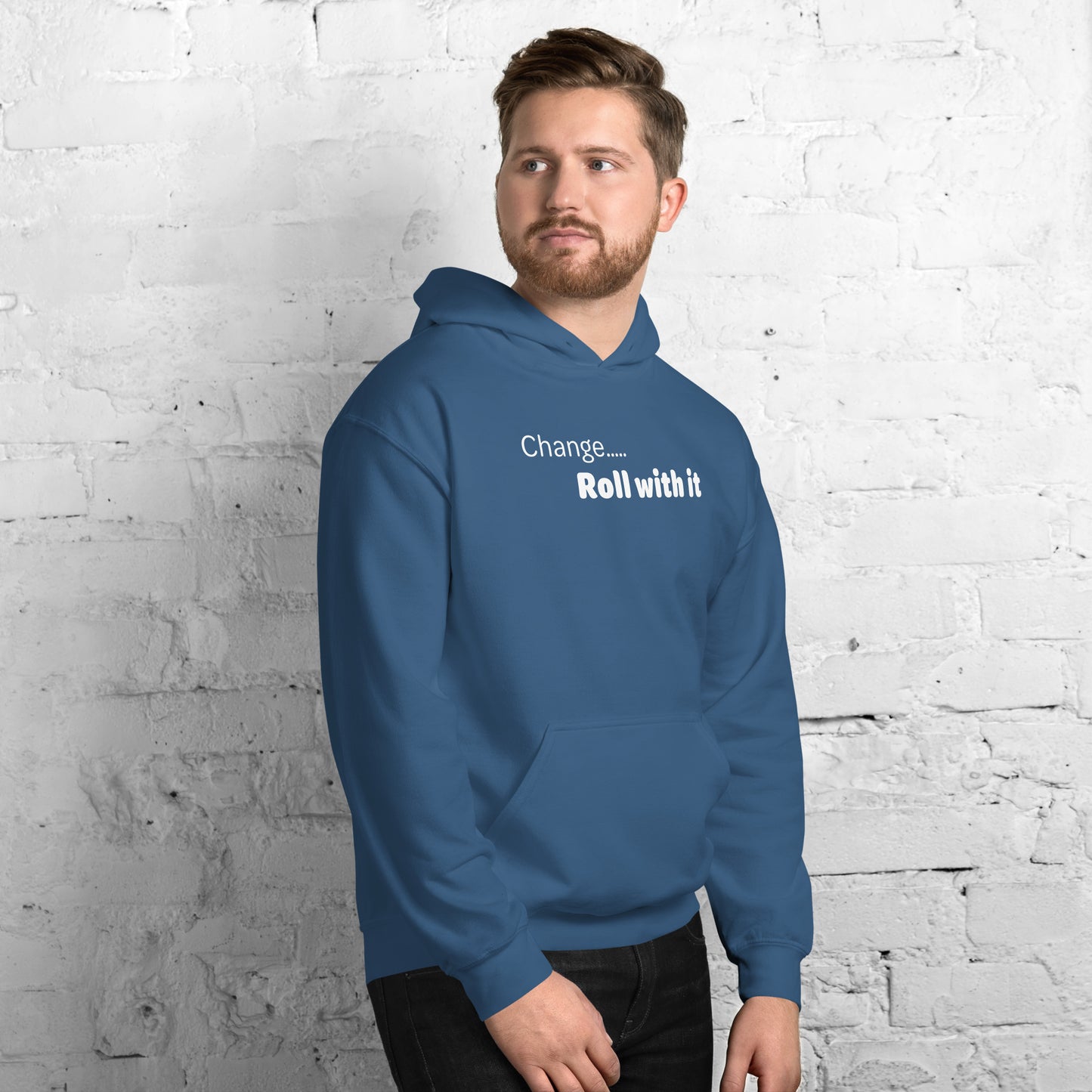 Change roll with it - White text - Mens Hoodie