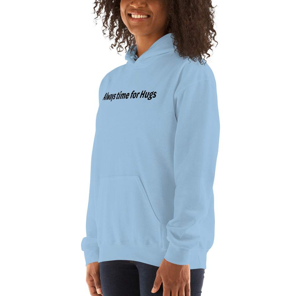 Always time for hugs - Black text - Womens hoodie