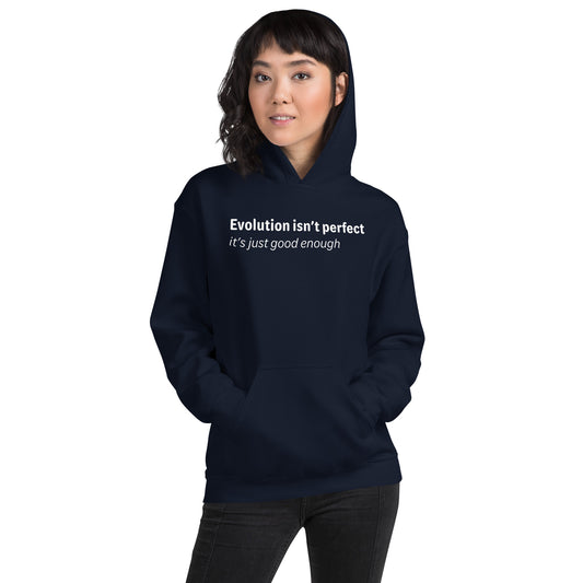 Evolution isn't perfect - White text - Womens hoodie