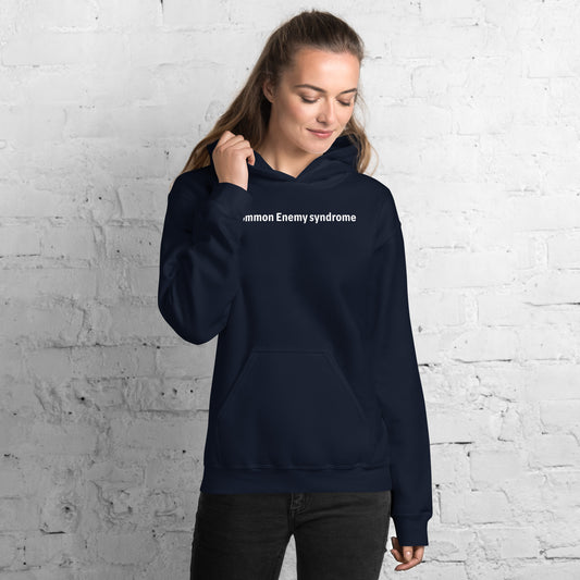 Common Enemy Syndrome - White text - Womens Hoodie