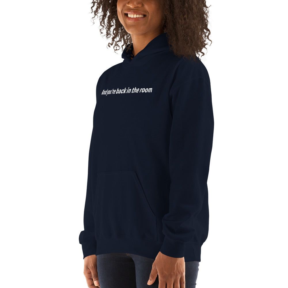 Back in the room - White text - Womens Hoodie