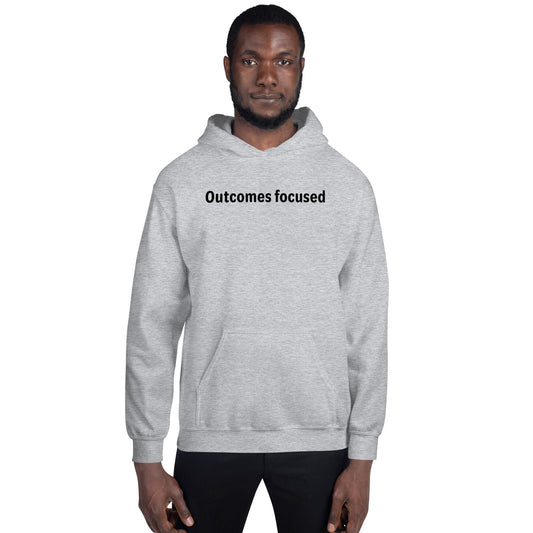 Outcomes focused - Black Text - Mens Hoodie