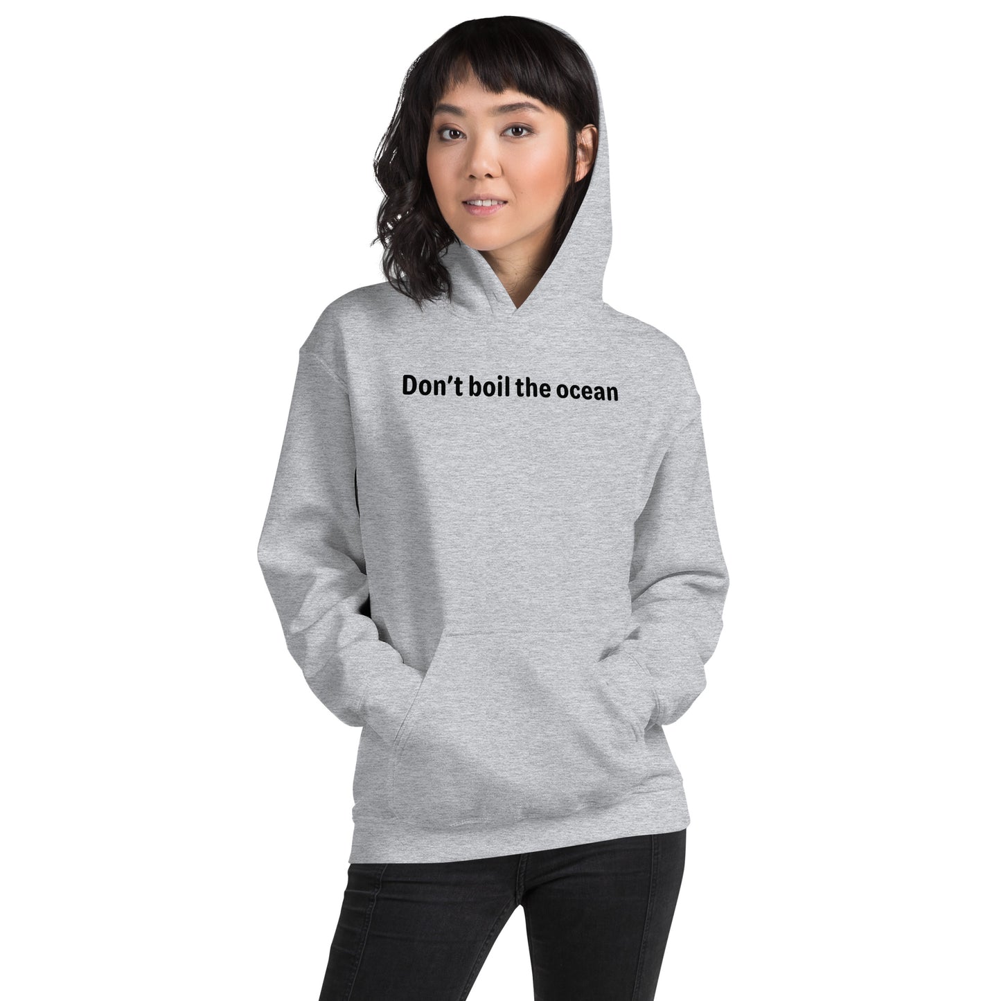 Don't boil the ocean - Black text - Womens hoodie