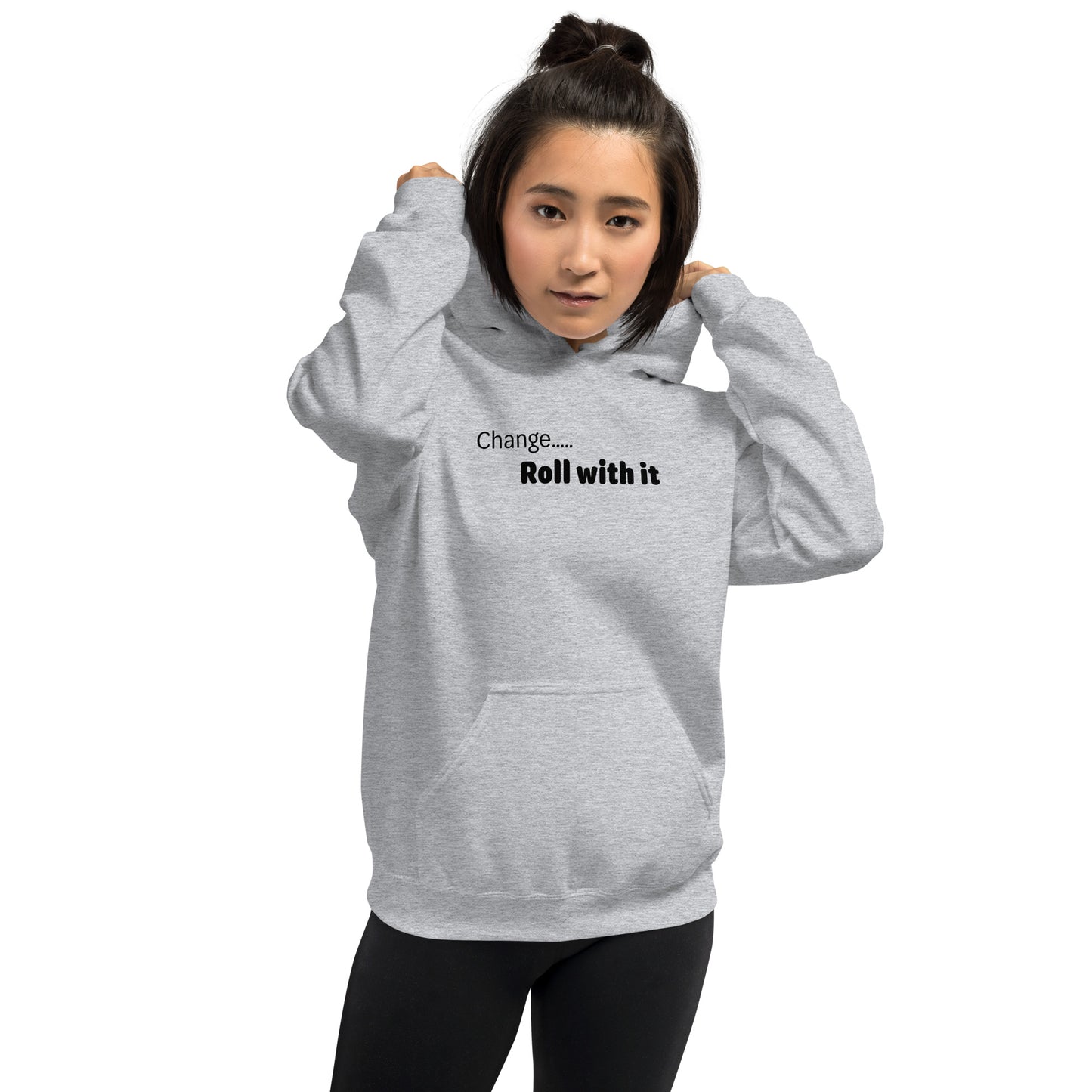 Change roll with it - Black text - Womens Hoodie