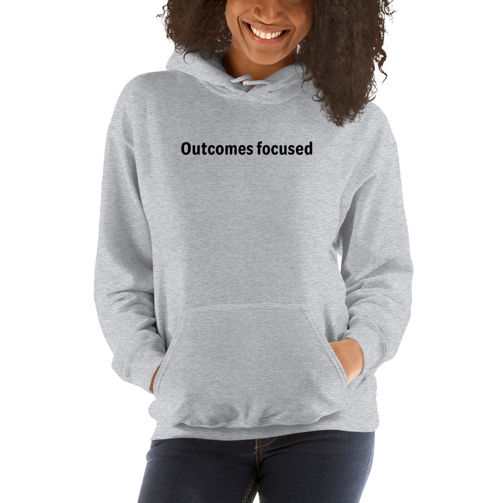 Outcomes focused - Black Text - Womens Hoodie