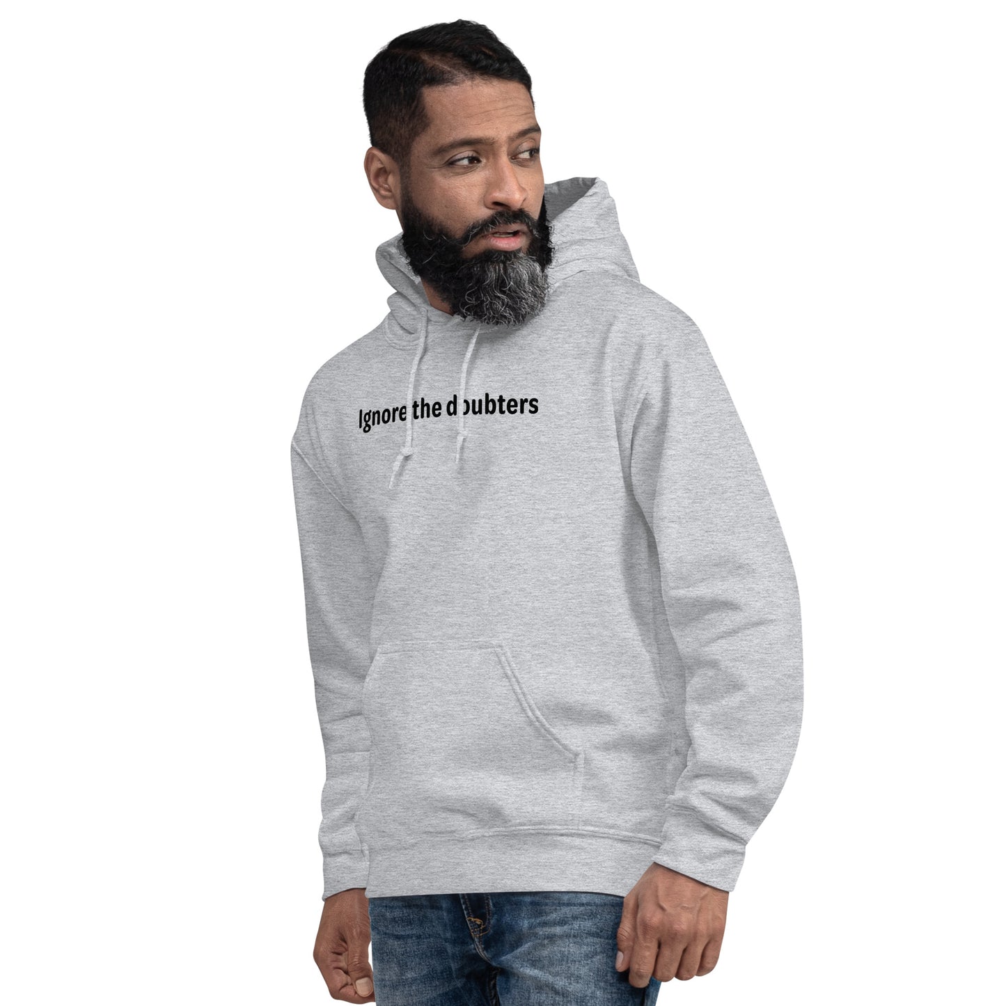 Ignore the doubters - Black Text - Mens Hoodie