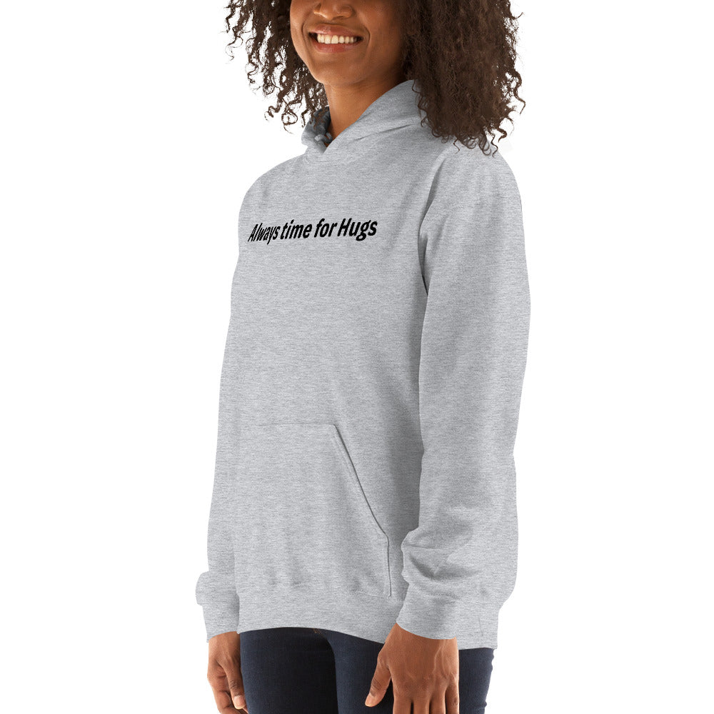 Always time for hugs - Black text - Womens hoodie