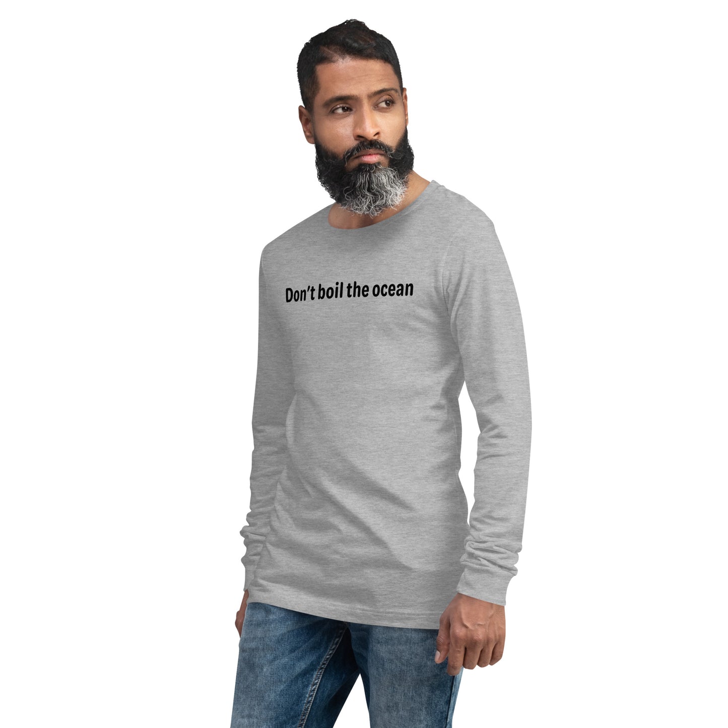 Don't boil the ocean - Black text - Mens Long Sleeve Tee