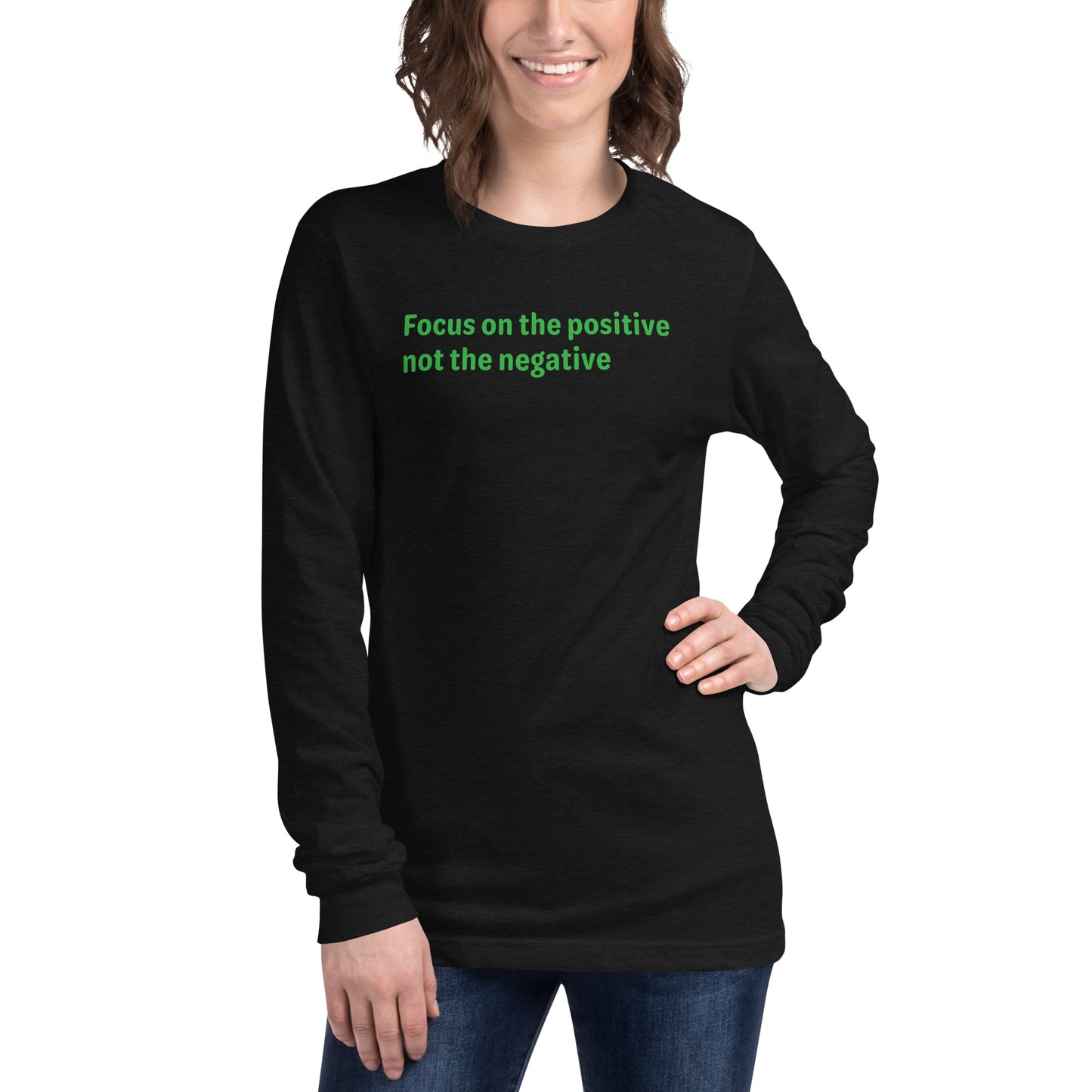 Positive Focus - Green text - Womens Long Sleeve Tee