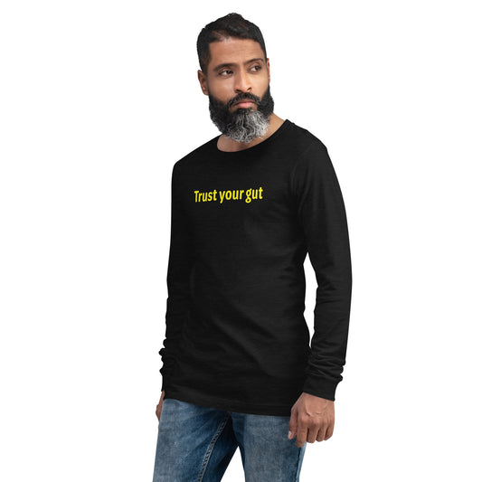 Trust your gut - Yellow text - Mens Long Sleeve Tee