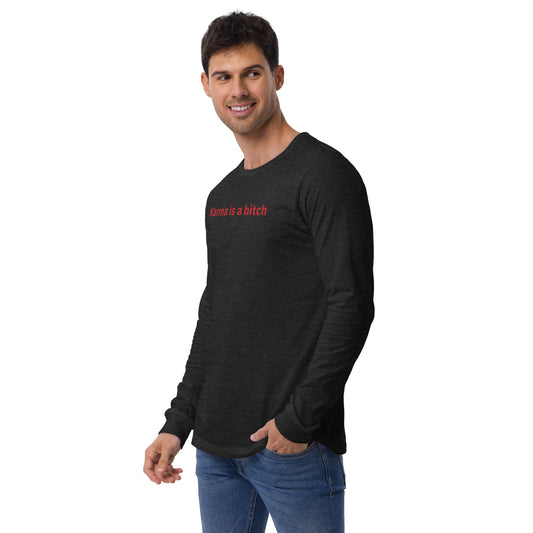 Karma is a bitch - Red text - Mens Long Sleeve Tee