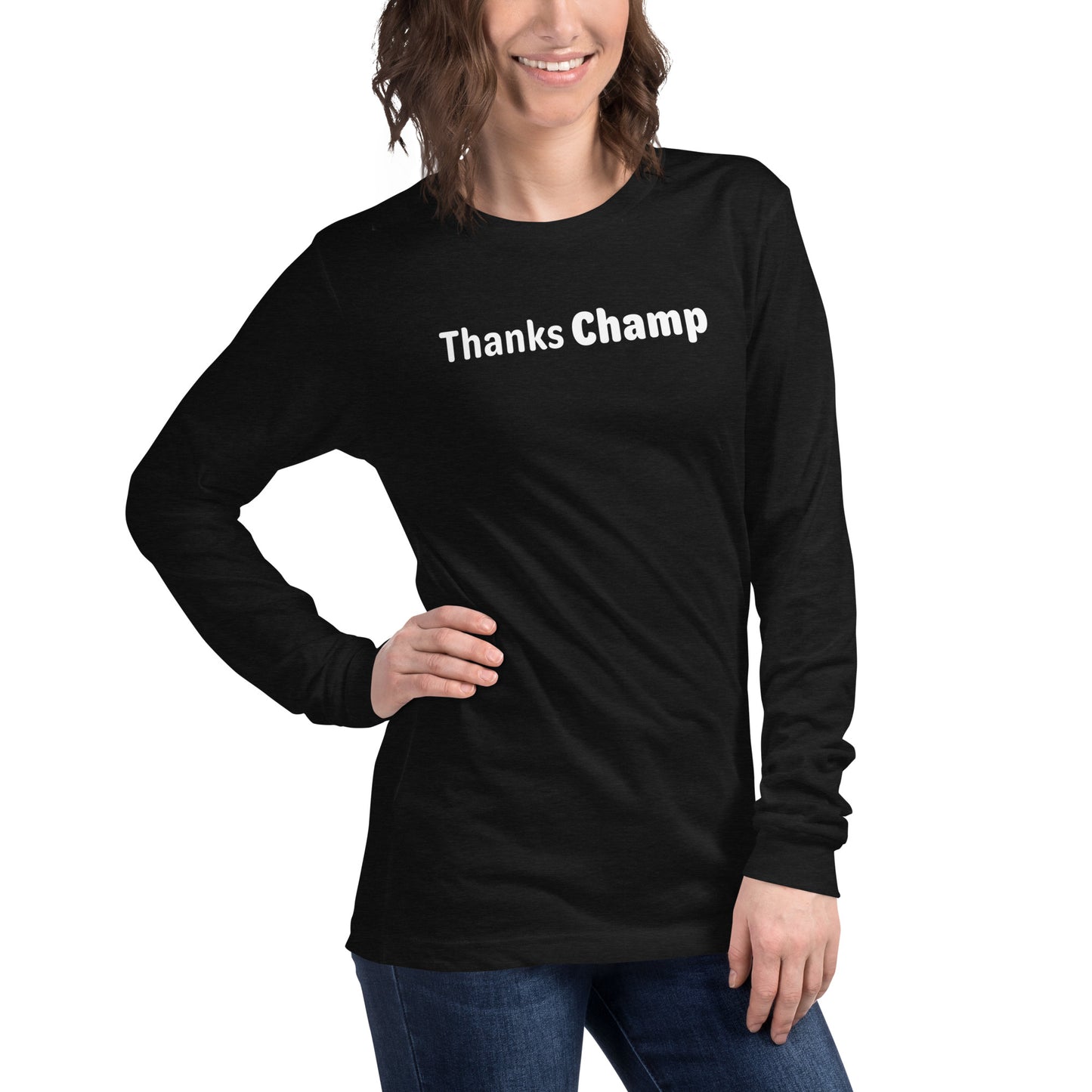 Thanks champ - White text - Womens Long Sleeve Tee