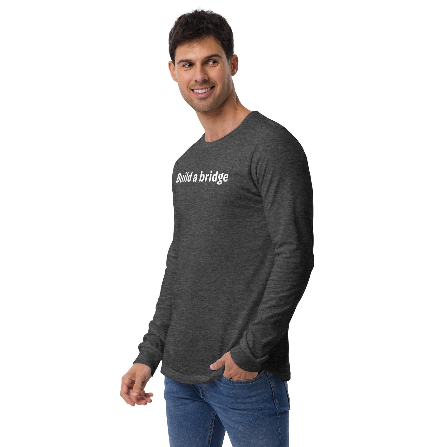 Build a bridge - White text - Mens Long Sleeve Tee