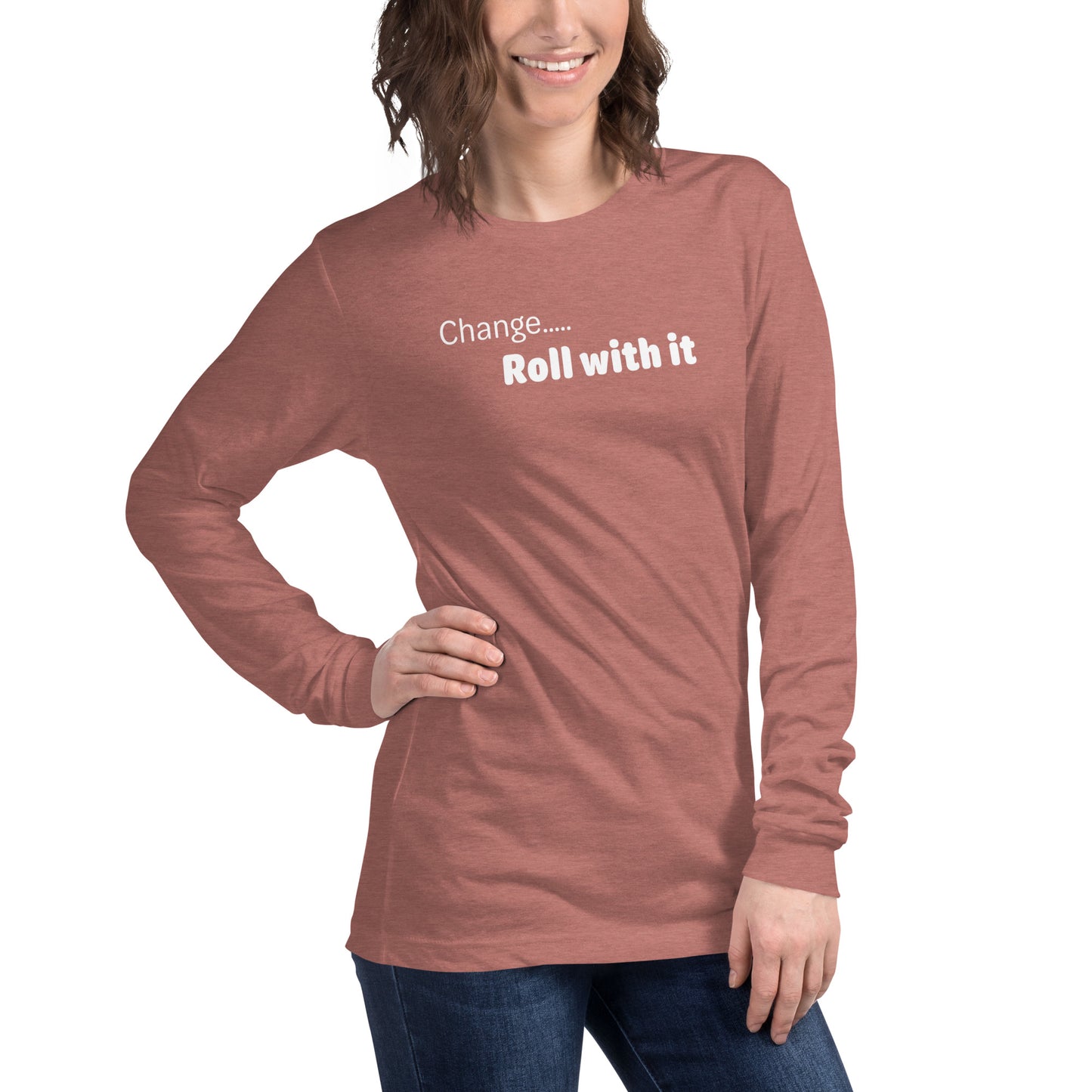 Change roll with it - White text - Womens Long Sleeve Tee