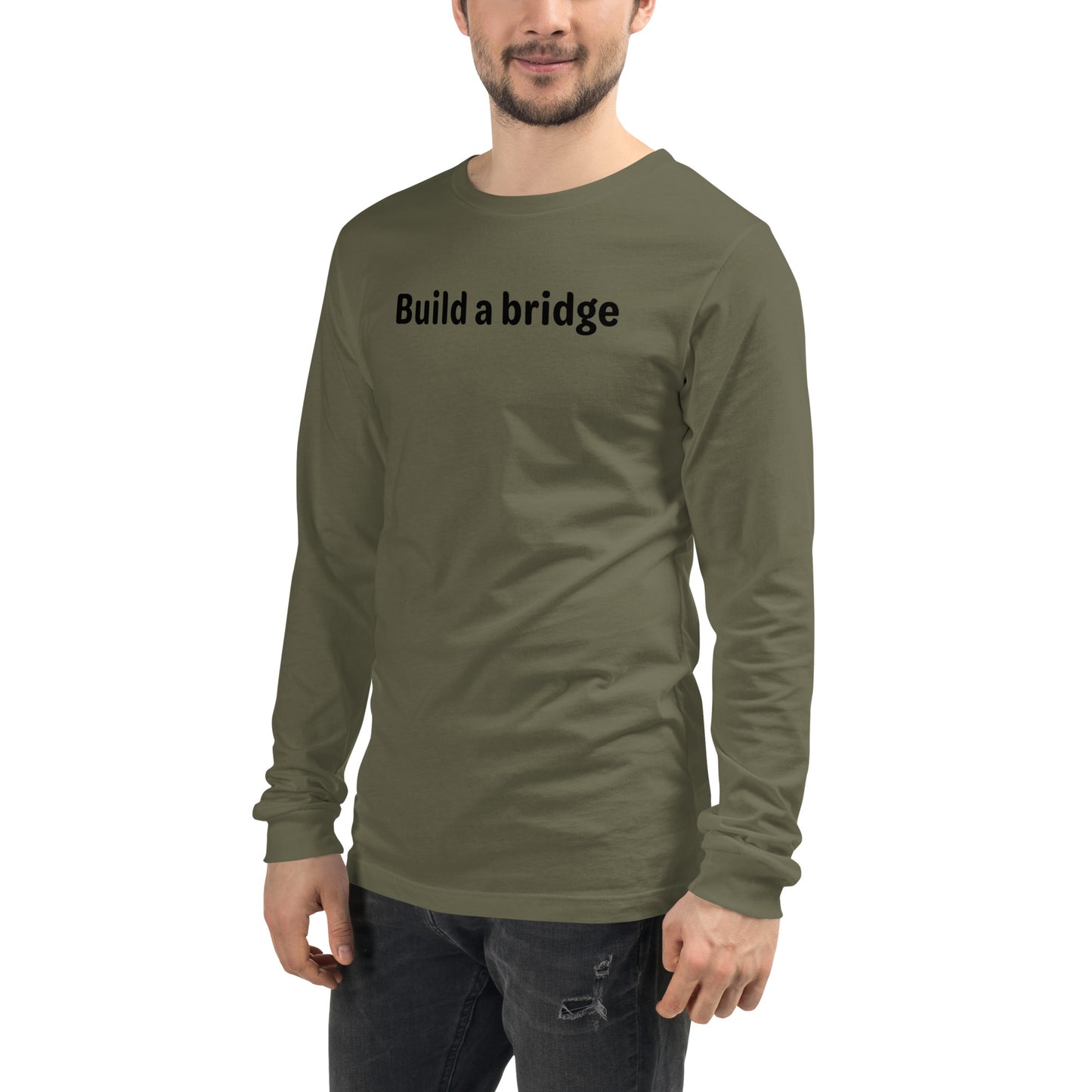 Build a bridge - Black text - Mens Long Sleeve Tee