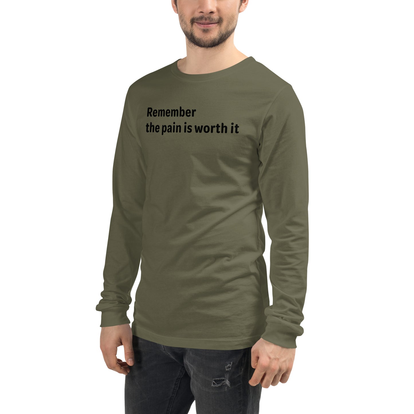 Pain is worth it - Black text - Mens Long Sleeve Tee