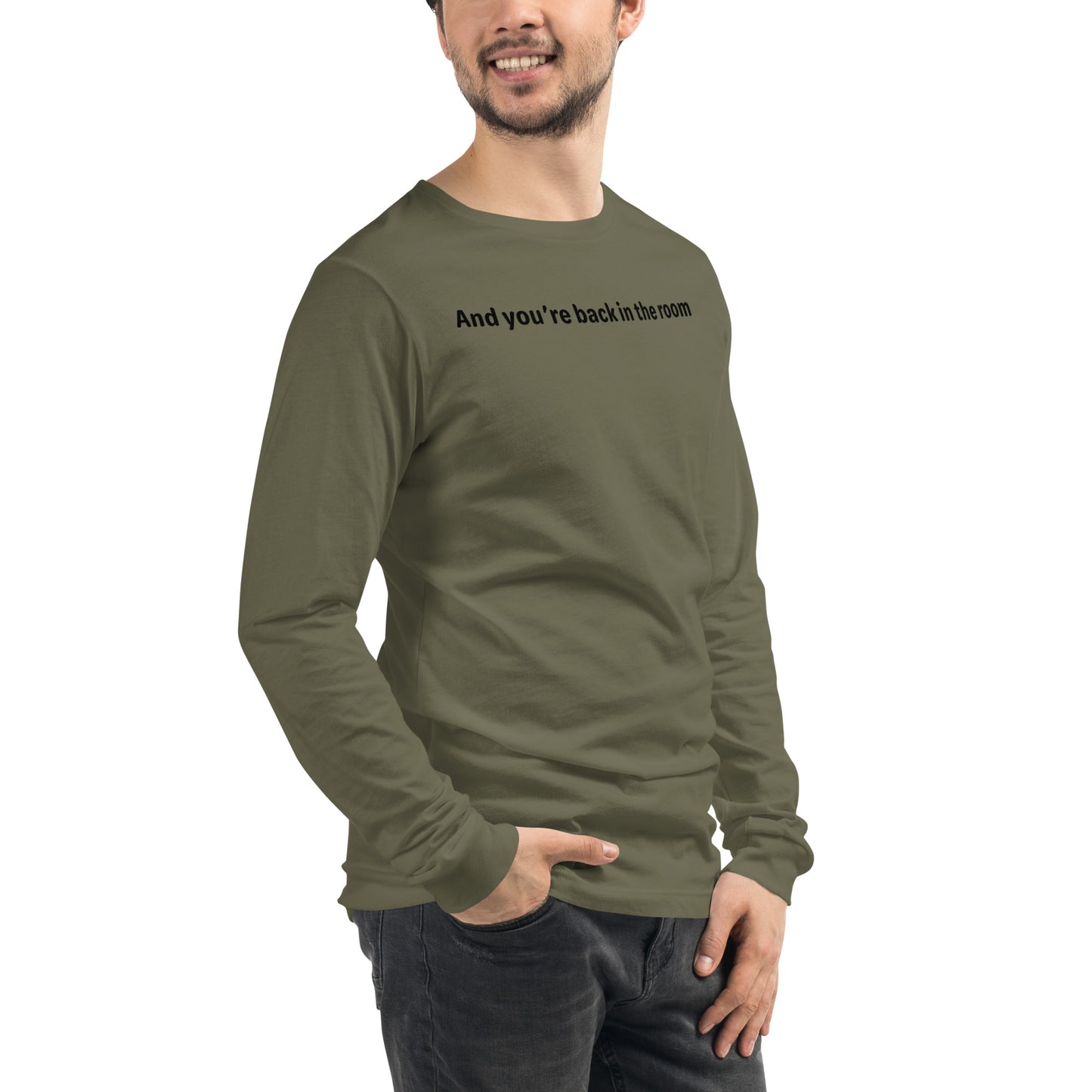 Back in the room - Black text - Mens Long Sleeve Tee