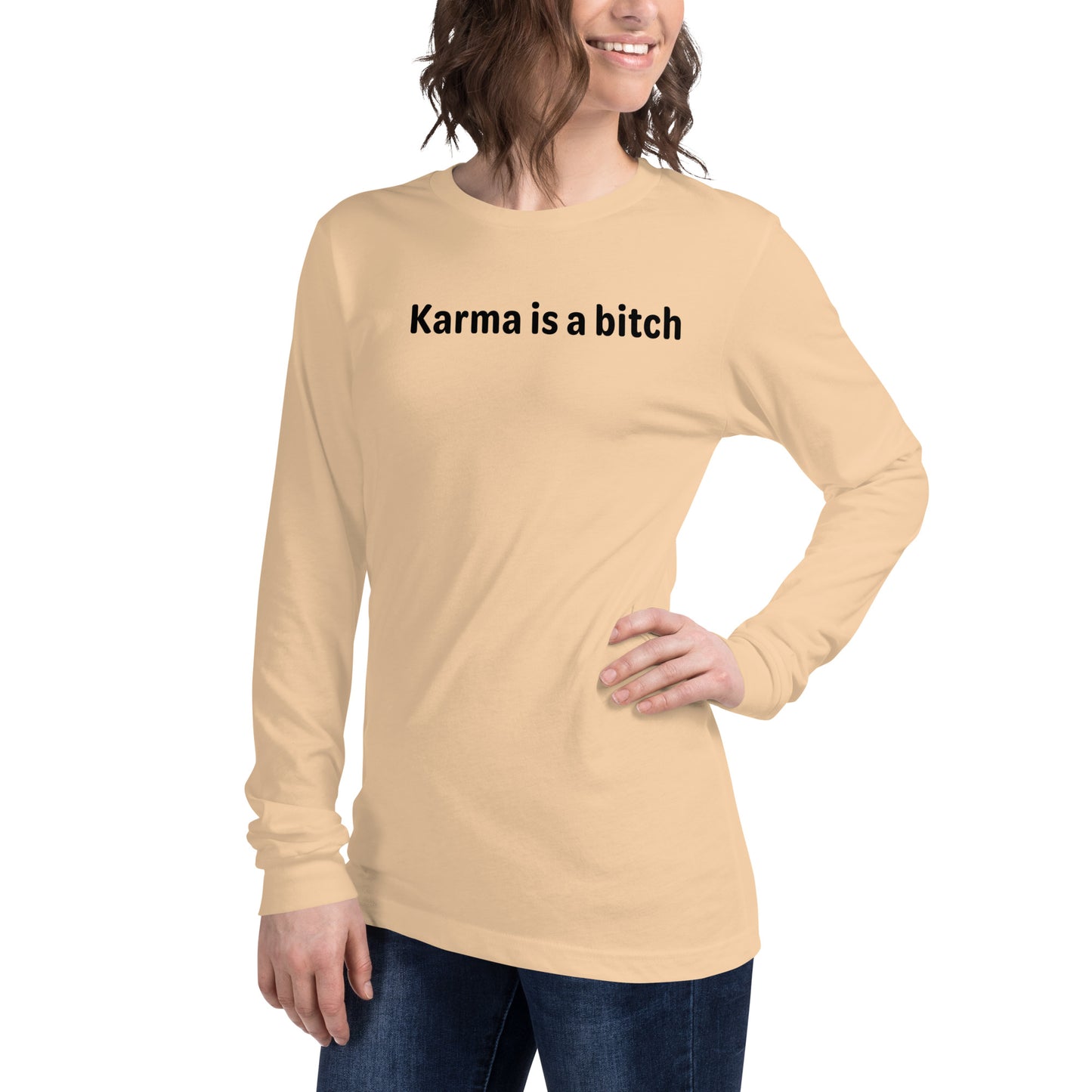 Karma is a bitch - Black text - Womens Long Sleeve Tee