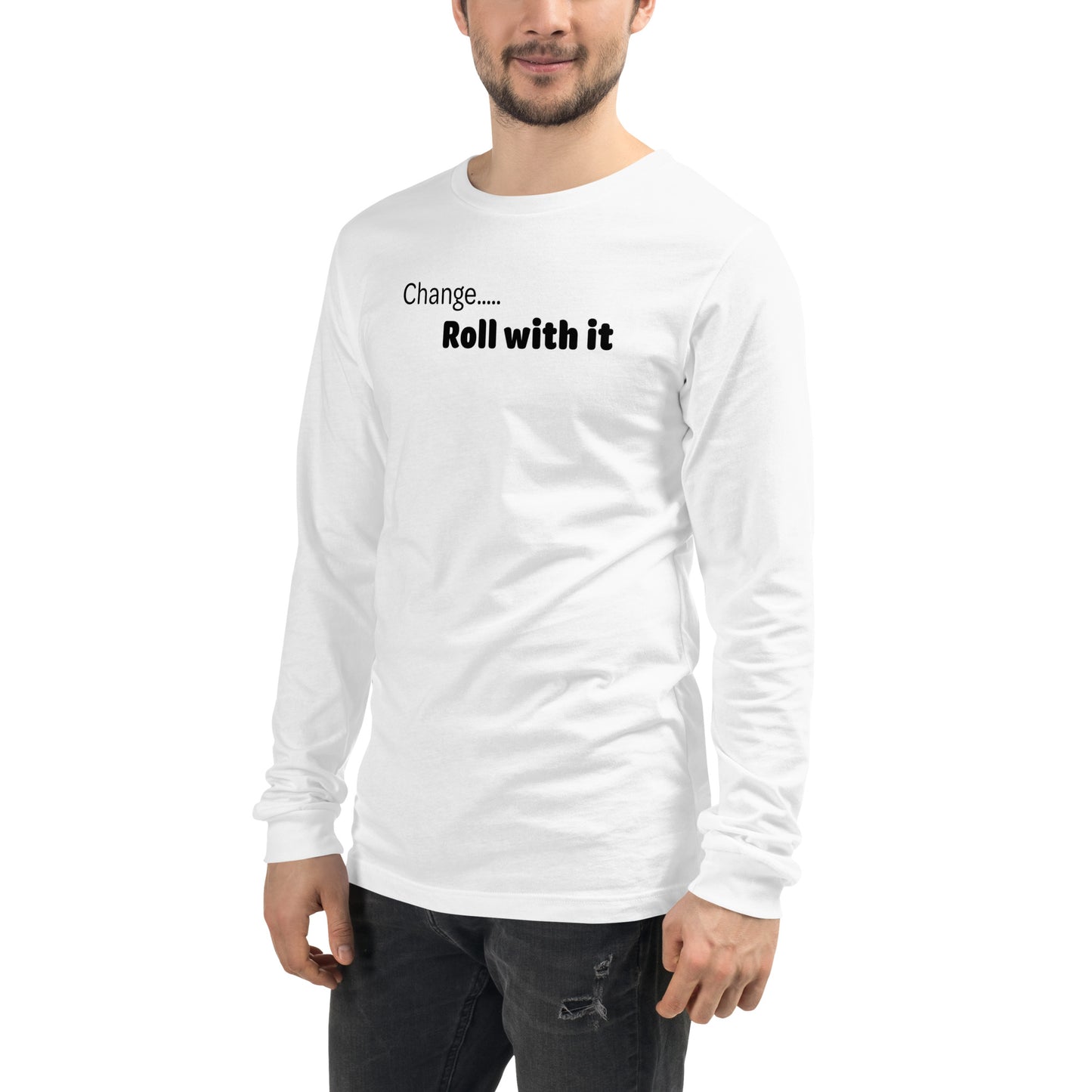 Change roll with it - Black text - Mens Long Sleeve Tee