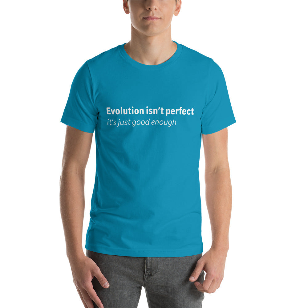 Evolution isn't perfect - White Text - Mens T-Shirt