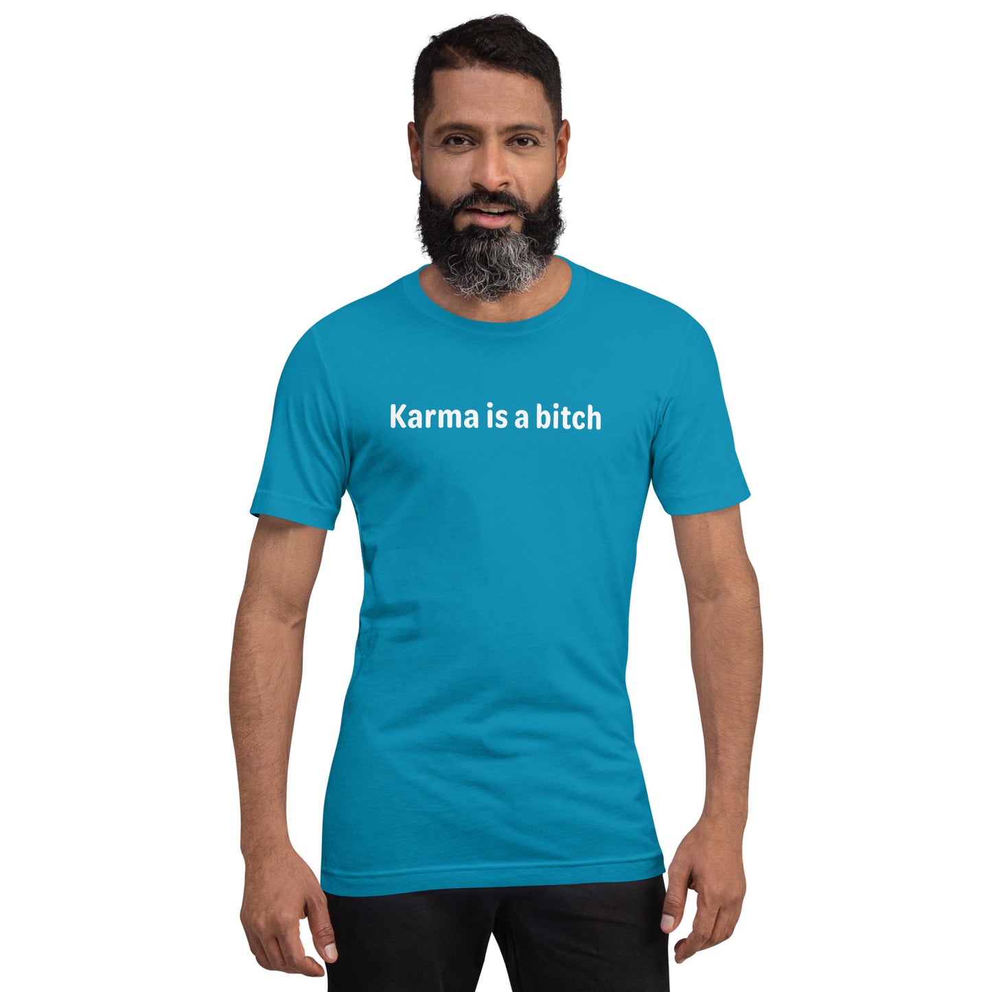 Karma is a bitch - White Text - Mens T-Shirt