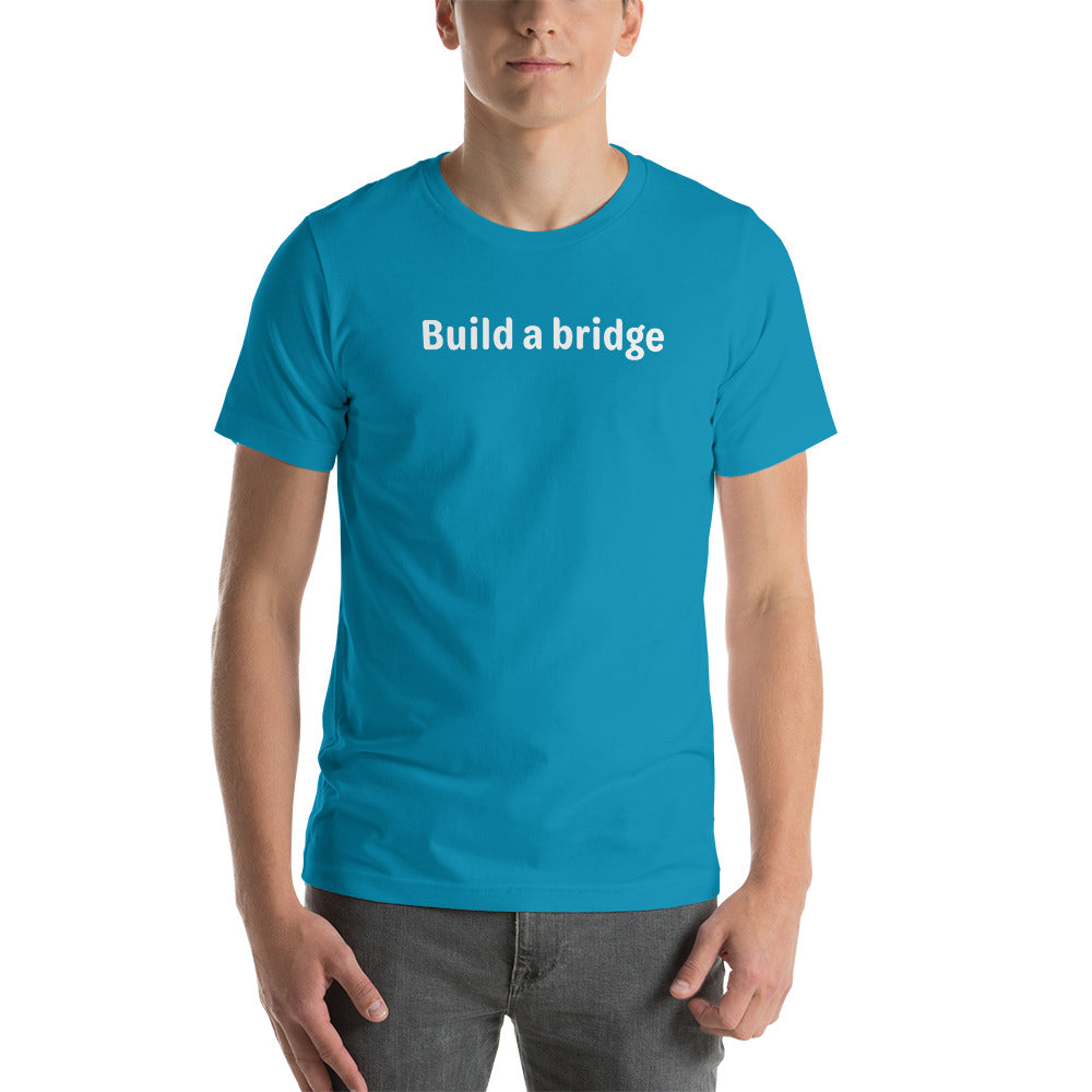 Build a bridge - White Text - Mens T-Shirt