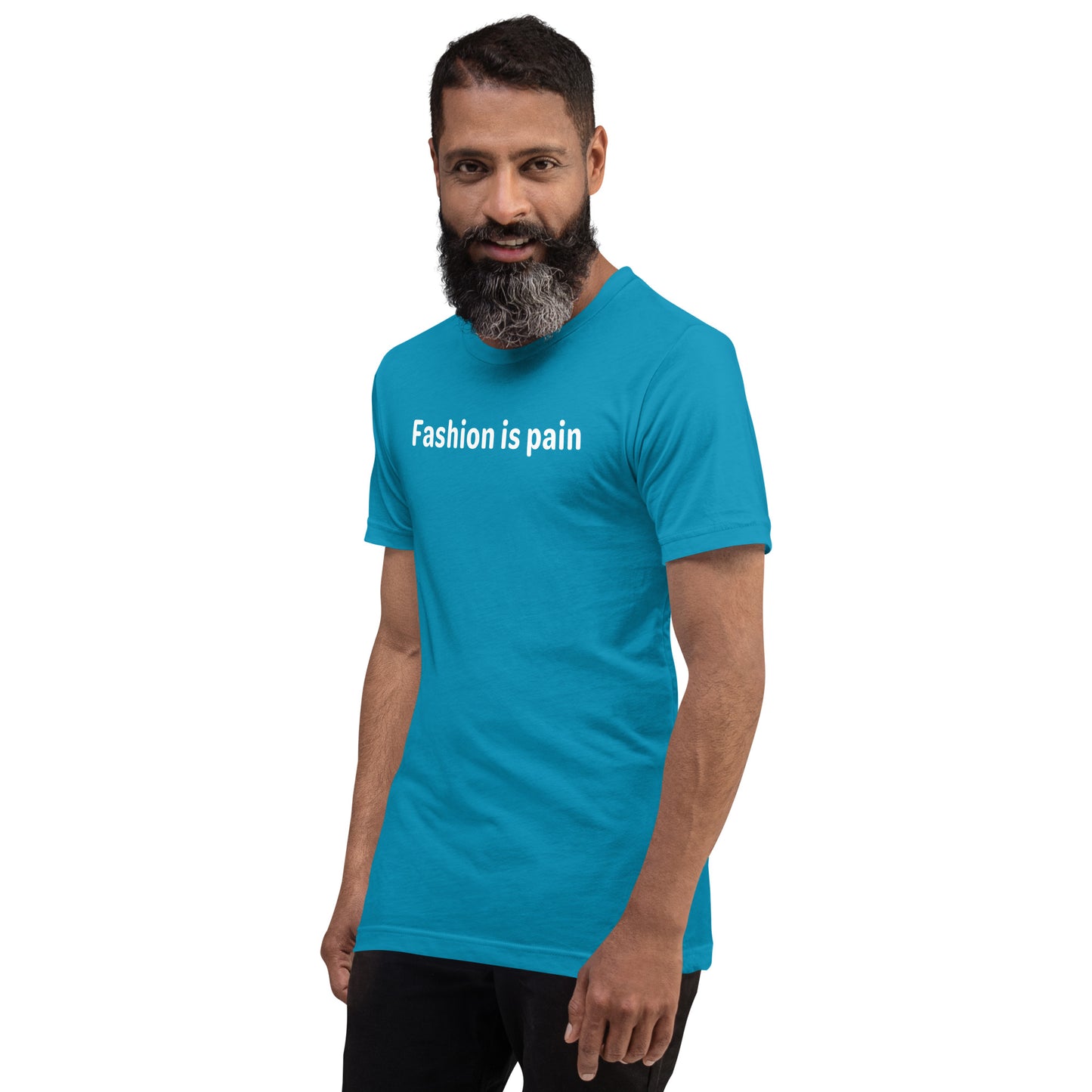 Fashion is pain - White Text - Mens T-Shirt