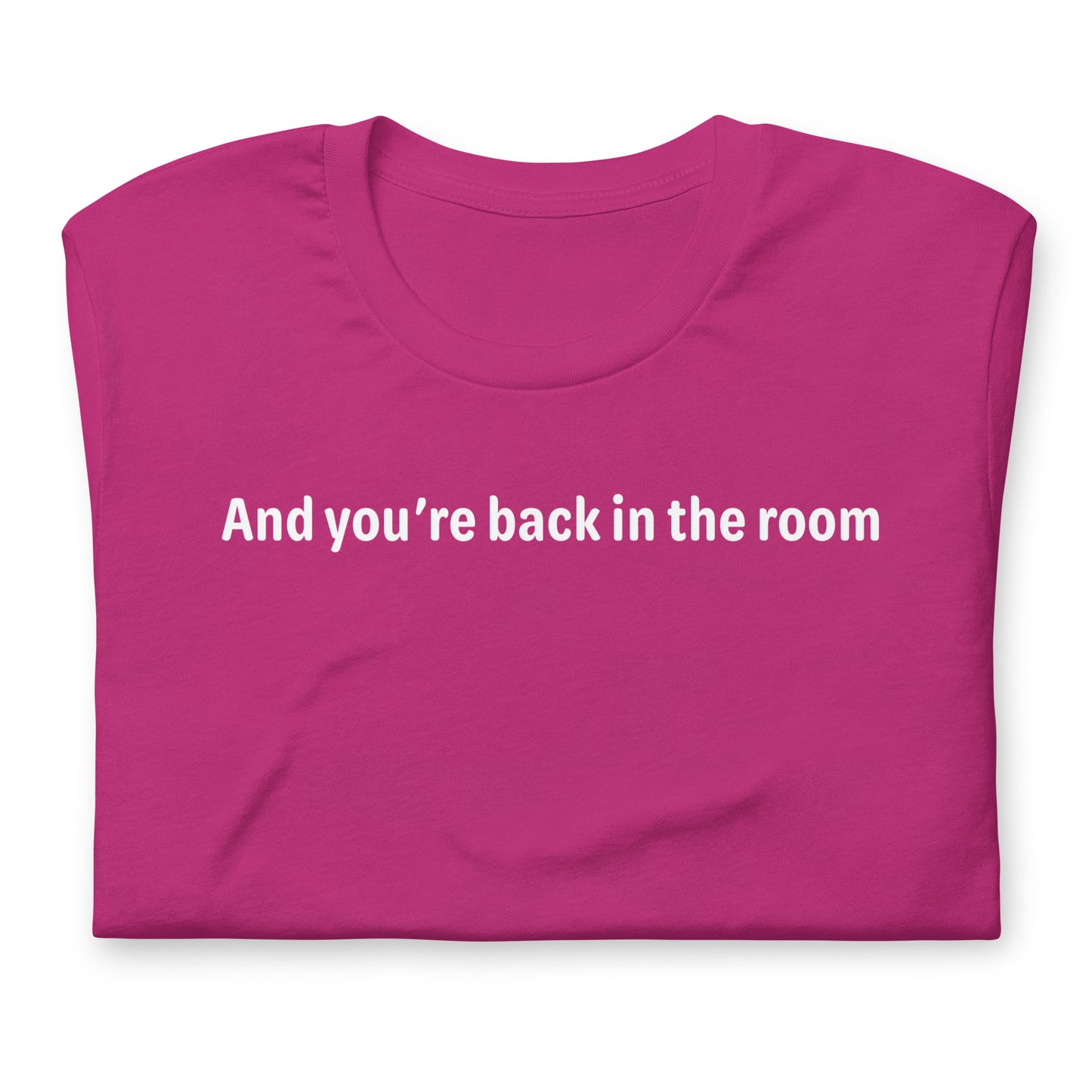 Back in the room - White Text - Womens T-Shirt