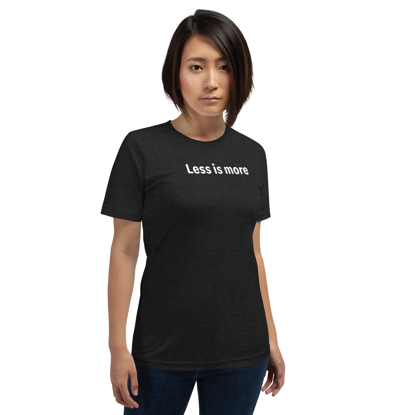 Less is more - White Text - Womens T-Shirt