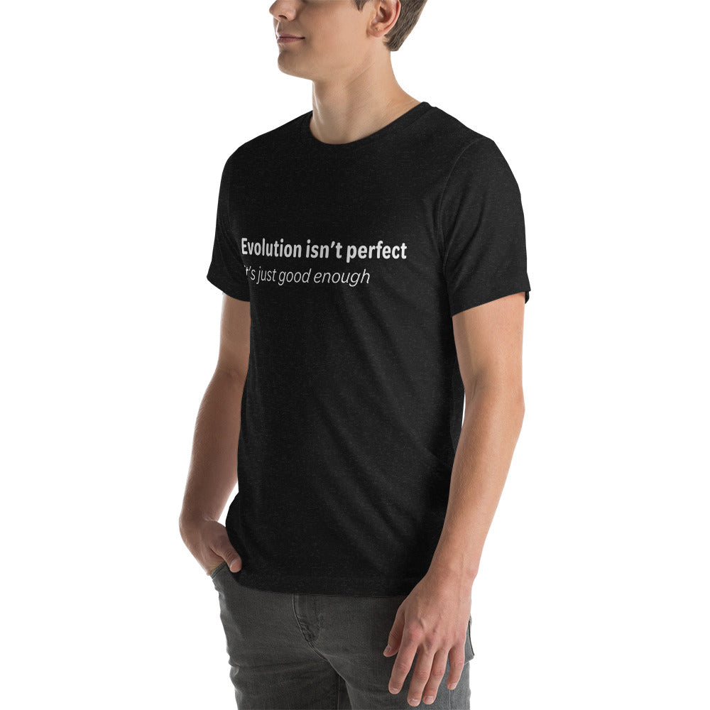 Evolution isn't perfect - White Text - Mens T-Shirt