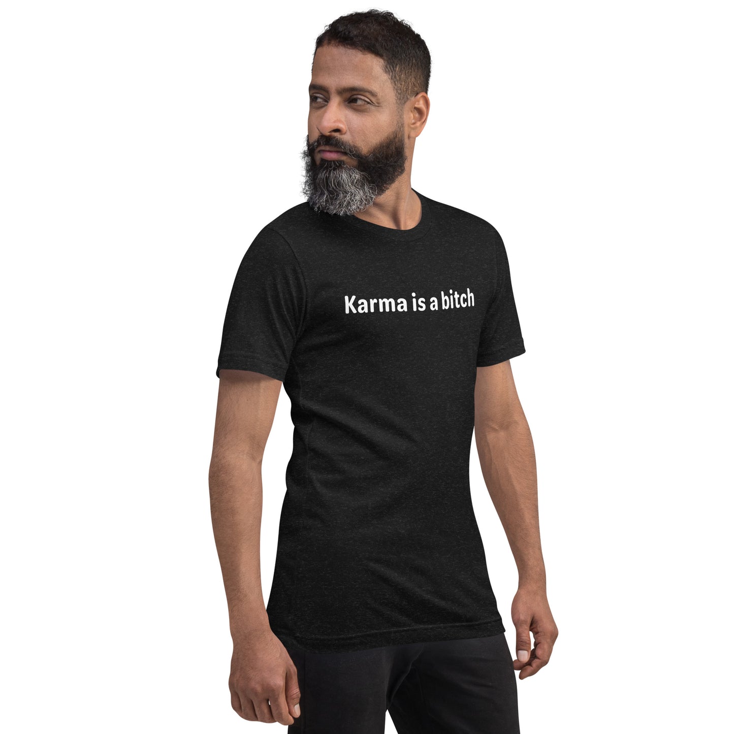 Karma is a bitch - White Text - Mens T-Shirt