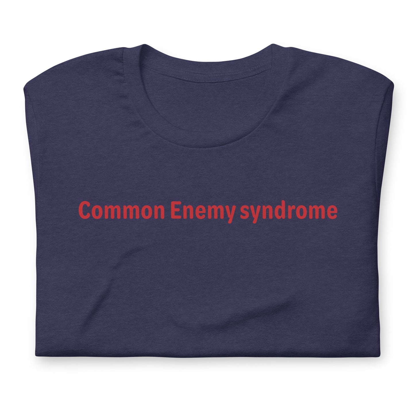 Common Enemy Syndrome - Red Text - Mens T-Shirt