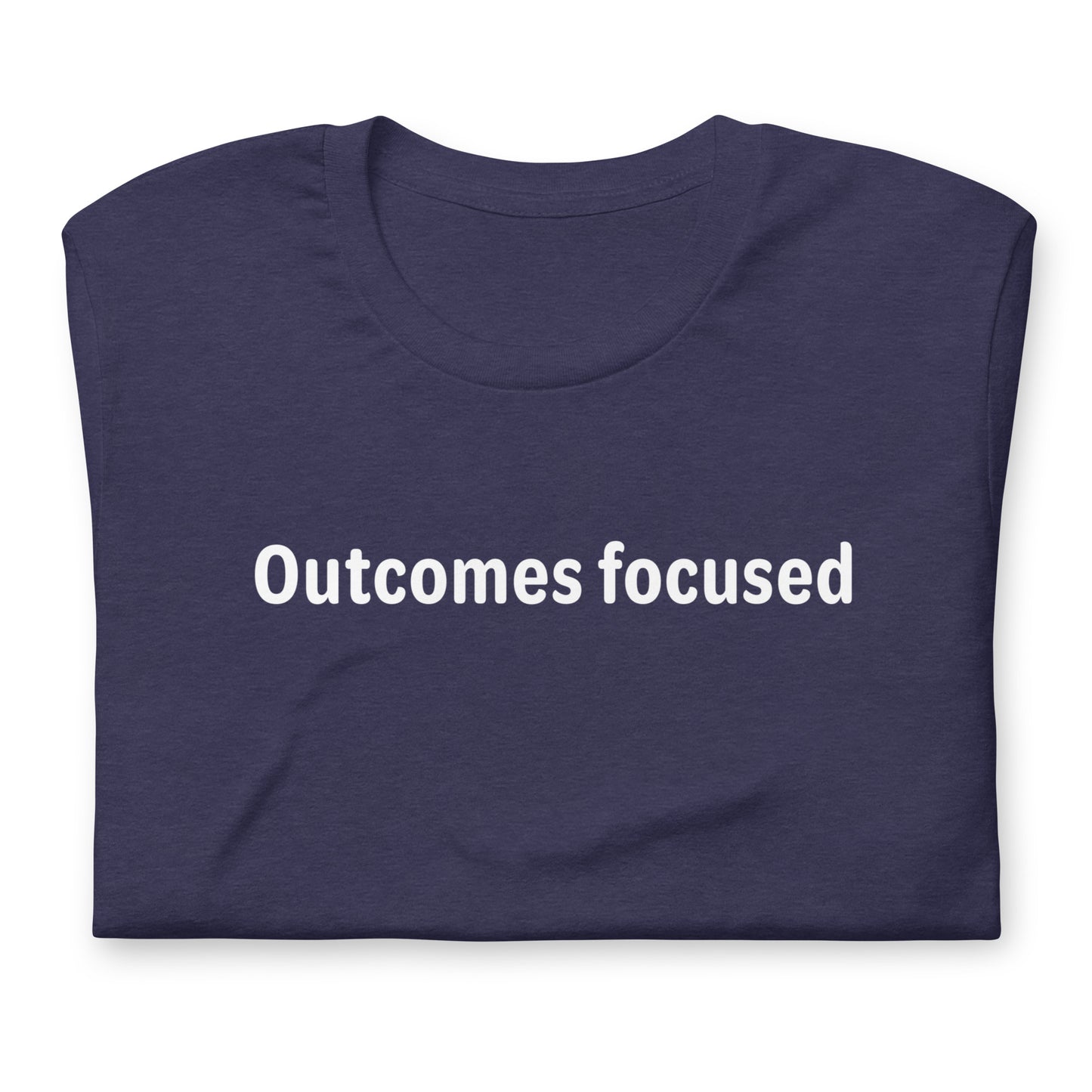 Outcomes focused - White Text - Mens T-Shirt