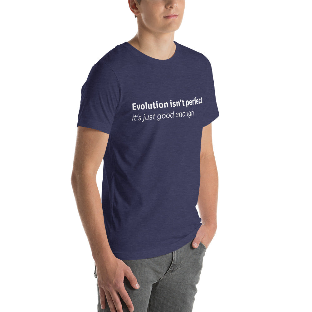 Evolution isn't perfect - White Text - Mens T-Shirt